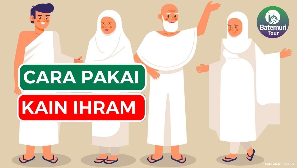 Inilah Cara Gunakan Pakaian Ihram yang Tepat